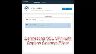 How to configure the SSL VPN Sophos XG Firewall. Use the Sophos Connect to connect (step by step)!!!