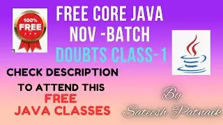 Core Java Doubts Class 1 | Nov Batch |Check Description To Attend This FREE Classes| Sateesh Patnaik