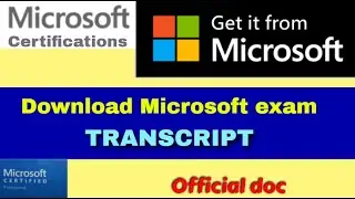 How to download Microsoft Exam Transcript // Microsoft Certification