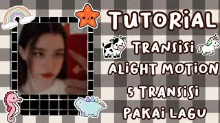 Tutorial Transisi Alight Motion🌵🐳
