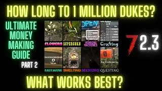 7 Days to Die 2.0 - Tips & Tricks for Making Money Part 2 - All Methods Tested