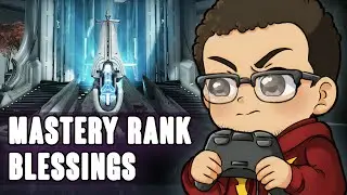Warframe - Mastery Rank Blessings and How to Use Them