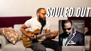 Souled Out - Learn How to Play This Song