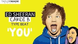 Ed Sheeran x Cardi B Type Beat 2018 