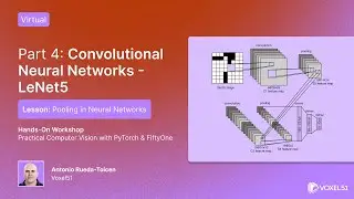 Part 4: Convolutional Neural Networks – LeNet5 | Lesson: Pooling in Neural Networks