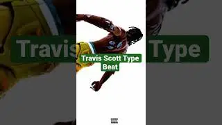 [FREE] Travis Scott Type Beat 