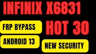 INFINIX HOT 30 X6831 GOOGLE ACCOUNT REMOVE WITHOUT COMPUTER 🖥️ VERY SIMPAL METHOD ANDROID 13