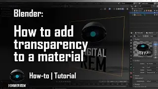 Blender | How to Add Transparency to a Material | How to Tutorial