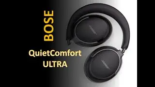 Bose QC Ultra Headphones - Sound is power, is it?