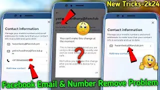 Facebook Email & Number Remove Problem 2024 | You can't make this change at the moment facebook 2024