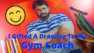 I Gifted A Drawing To My Gym Coach (Lucky) 😍 | Time-lapse