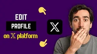 How to Edit Your Profile on X (Formerly Twitter) – Name, Bio & More