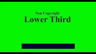 Non Copyright Lower Third Green Screen
