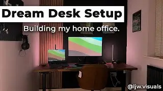 Making My Dream Desk Setup 2023 - Home Office Build From Scratch UK