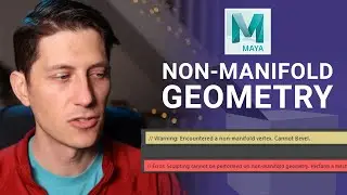 Non-Manifold Geometry: What Is It And How To Fix It in Autodesk Maya