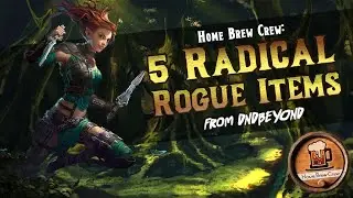 5 Radical Home Brew Rogue Items - D&D 5e