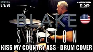 Blake Shelton - Kiss My Country Ass - Drum Cover 