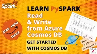 27 Read and Write from Azure Cosmos DB using Spark | E2E Cosmos DB setup | NoSQL vs SQL Databases