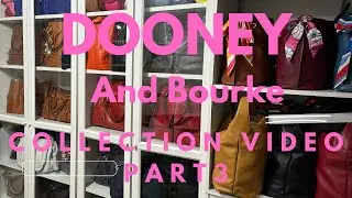 DOONEY AND BOURKE COLLECTION VIDEO #3