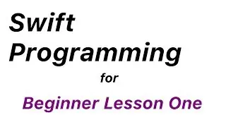 Variable & Constant in Swift  (Lesson 1)