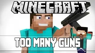 Minecraft: TOO MANY GUNS (NUCLEAR GUNS, MACHINE GUNS, FLAMETHROWER & MORE!) Mod Showcase