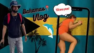 First time in the Bahamas. I think she got drunk.