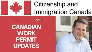 CANADA IMMIGRATION 2021: NEW WORK PERMIT OPTION FOR INTERNATION MIGRANTS