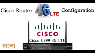 Cisco 4G LTE Router Cellular SIM Configuration | Bangla 