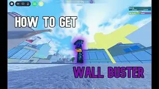 How To Get Wallbuster In Roblox Strafe!