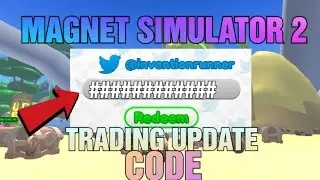 *NEW* Codes for Magnet Simulator 2 Trading Update February 2022 [Roblox]