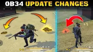 MAJOR CHANGES IN NEW OB34 UPDATE - GARENA FREE FIRE