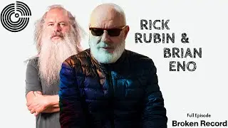 Brian Eno's 50-Year Career: U2, Devo, & Coldplay | Broken Record Podcast Interview with Rick Rubin