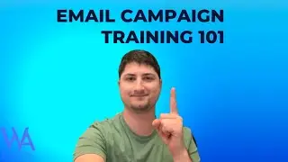 Email Campaign Training 101