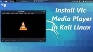 How to  install VLC into kali Linux 2022 ||Downloading and install VLC into kali Linux