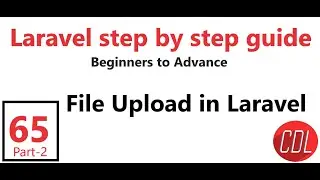 (65) Part-2 Upload file in Laravel | How to upload file in Laravel | Upload in Laravel