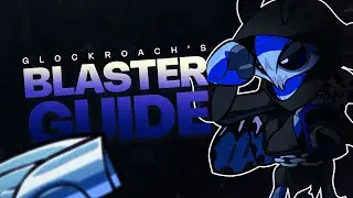 GlockRoach's ESSENTIAL Blaster Guide [500+ hours] (2025)