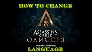 How to change Assassin's Creed Odyssey Language + SAVE Location