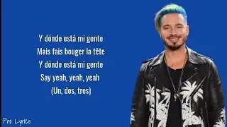 Mi Gente (Lyrics) - J Balvin, Willy William