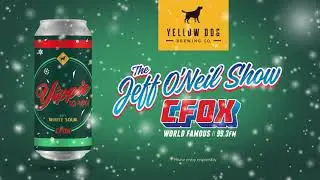 Jeff O'Neil Show - Yellowdog Brewing "Yippie Ki-Yay White Sour"