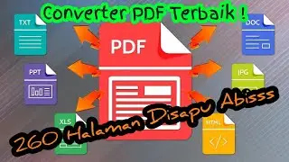 Cara Convert File PDF Ke Semua Format 100% Hasilnya Nyaris Sempurna || The Best PDF Converter 2020