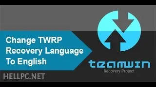 How to Change TWRP Language from Chinese to English