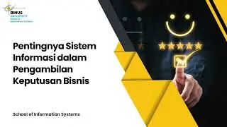 Pentingnya Sistem Informasi dalam Pengambilan Keputusan Bisnis
