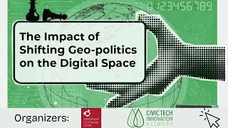 The Impact of Shifting Geopolitics on the Digital Space