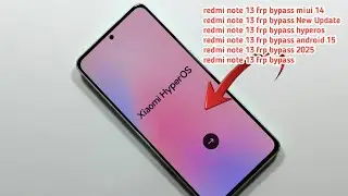 Redmi Note 13 Frp bypass Unlock Android 15 || Redmi note 13 4g Google account bypass Without Pc