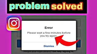 Instagram Please wait A Few Minutes Before You Try Again | Instagram login Problem solve ! 2022