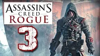 Assassin's Creed ROGUE Walkthrough (100% Mission) Part 3 - Tinker Sailor Soldier Spy