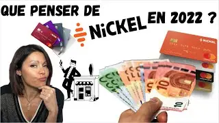 NICKEL EN 2022 - UN VRAI COMPTE POUR TOUS SANS BANQUE