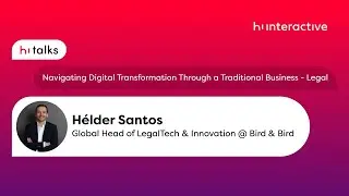 Navigating Digital Transformation Through a Traditional Business - Legal - Hi Talks #8