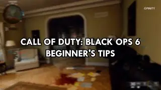 Call of Duty Black Ops 6 - Beginner's Tips