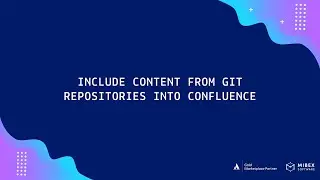 Include Content from Git Repositories into Confluence (Bitbucket, GitHub, GitLab)